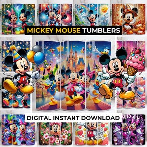 May include: A collection of Mickey Mouse tumblers with various designs. The tumblers feature Mickey Mouse, Minnie Mouse, and other Disney characters in colorful scenes. Text on the image reads "MICKEY MOUSE TUMBLERS" and "DIGITAL INSTANT DOWNLOAD".