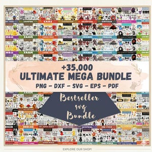 May include: A colorful graphic featuring a collection of SVG designs, including characters from popular movies, TV shows, and games. The image includes the text "+35,000 ULTIMATE MEGA BUNDLE" and "Bestseller svg Bundle". The bundle includes PNG, DXF, SVG, EPS, and PDF files.