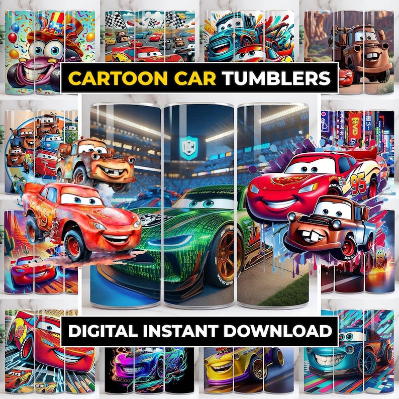 May include: A collection of cartoon car tumblers with various designs. The tumblers feature images of animated cars in vibrant colors, with the text "CARTOON CAR TUMBLERS" and "DIGITAL INSTANT DOWNLOAD" displayed prominently.