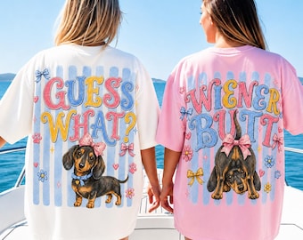 Guess What Wiener Butt PNG, Funny Dachshund PNG, Preppy Weiner Dog Design, Sarcastic Dog Mom Png, Trendy Boutique Png Digital Download