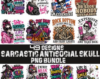 Funny Antisocial skulls sublimation Bundle, Snarky Skeleton PNG, 49 Sarcastic PNG Designs, Retro Sarcasm Sassy Skeleton Png, Adult Humor PNG