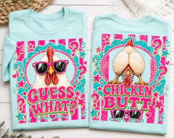 Guess What Chicken Butt PNG Bundle, Funny Chicken Sublimation, Front and Back Matching Shirt Design, Retro Preppy Humor Digital Download