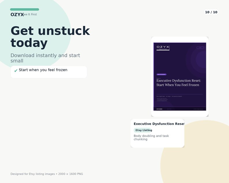 May include: A digital Etsy listing image with the text "Get unstuck today" and "Download instantly and start small." A tablet displays a document titled "Executive Dysfunction Reset: Start When You Feel Frozen."