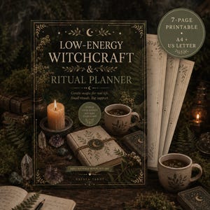 May include: A printable planner titled Low-Energy Witchcraft & Ritual Planner, featuring a book, a lit candle, and a ceramic mug. The text includes Gentle magic for real life. Small rituals. Big support. It is available in A4 and US Letter sizes.
