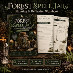 May include: A Forest Spell Jar Planning & Reflection Workbook digital download featuring a dark green cover with a jar illustration, alongside two interior pages with lines for writing, a jar sketch area, and text including 7 Guided Worksheets.