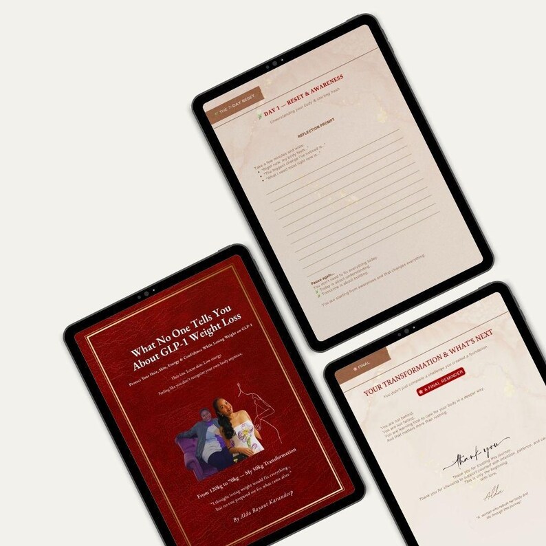 May include: Three tablets displaying digital content. The top tablet shows a page titled "DAY 1 - RESET & AWARENESS". The bottom left tablet displays a cover titled "What No One Tells You About GLP-1 Weight Loss". The bottom right tablet shows a page titled "YOUR TRANSFORMATION & WHAT'S NEXT".