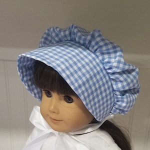 American Made 18 inch doll clothing -  Blue and White Bonnet, Blue Gingham Prairie Cap, Little House Bonnet