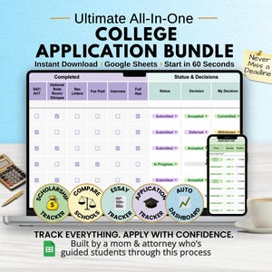 May include: A digital college application bundle displayed on a laptop screen and smartphone, featuring a Google Sheets tracker with columns for status and decisions, alongside five circular icons for scholarship, school comparison, essay, application, and auto dashboards.