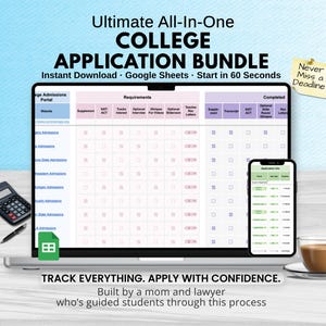 May include: A laptop displays a college application bundle with a spreadsheet interface. A smartphone shows a mobile version of the application. A calculator, pen, and a cup of coffee are also present. Text reads: "Ultimate All-In-One COLLEGE APPLICATION BUNDLE."