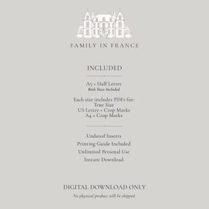 May include: A digital download information sheet with a light grey background and dark grey text. The header features a line drawing of a French chateau above the text FAMILY IN FRANCE. It lists included sizes A5 and Half Letter, PDF formats, printing guides, and usage terms, ending with the text DIGITAL DOWNLOAD ONLY.