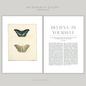 Puede incluir: Un panel digital titulado BUTTERFLY STUDY que presenta dos ilustraciones de mariposas a la izquierda. El lado derecho muestra el texto BELIEVE IN YOURSELF, una cita de Roy T. Bennett y varios párrafos de texto motivacional en fuente negra.