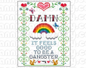 NOT a cross stitch pattern  300DPI PRINTABLE JPG file 8 in X 10 in Damn it Feels Good to be a Gangster - No sew - print it frame it be cool!