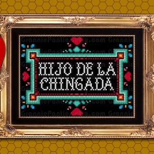 PATTERN ONLY - Hijo de la chingada 5x7 sampler