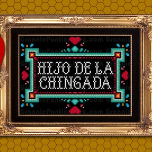 NOT a cross stitch pattern 300/200DPI PRINTABLE JPG files 5x7 + 8x10 Hijo de la chingada white + black backgrounds No sew - print frame it-