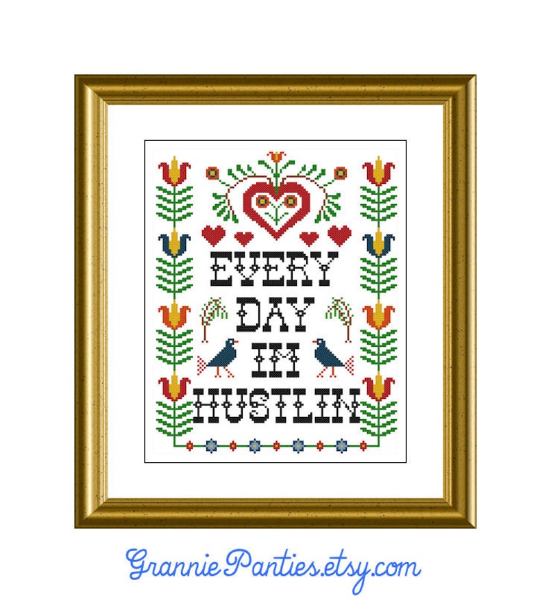 PDF Counted Cross Stitch Pattern Everyday I'm Hustlin 1975 style 8 x 10 Gangster Cross Stitch Crafty Decor Hip Hop DIY Kitsch Bitsch image 1