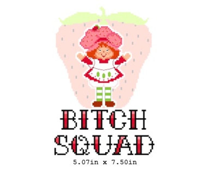 PDF PATTERN ONLY cross stitch 5.07in x 7.50in Btch Squad Strawberry Shortcake image 1