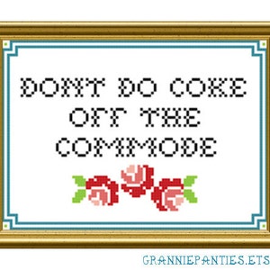Don&#39;t do coke off the commode - PDF counted cross stitch pattern 5X7