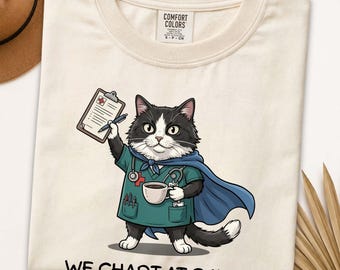 Funny Nurse Shirt, Cat Lover RN Gift, We Chart at Dawn, Comfort Colors