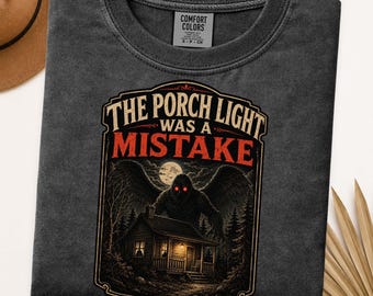 Mothman Shirt, The Porch Light Was a Mistake Funny Cryptid Tee, Vintage Folk Horror