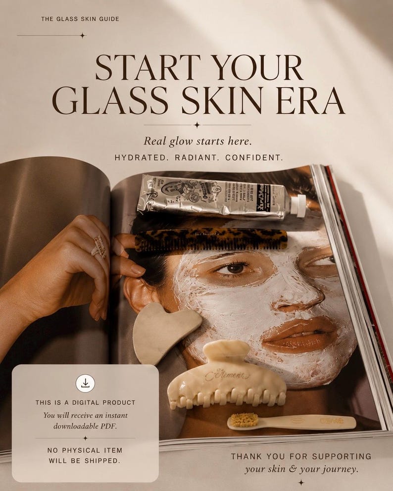 May include: An open magazine with the text "START YOUR GLASS SKIN ERA" and beauty products. A face mask is applied to a person's face. Products include a hair clip, brush, and skincare tube. A digital product download is offered.