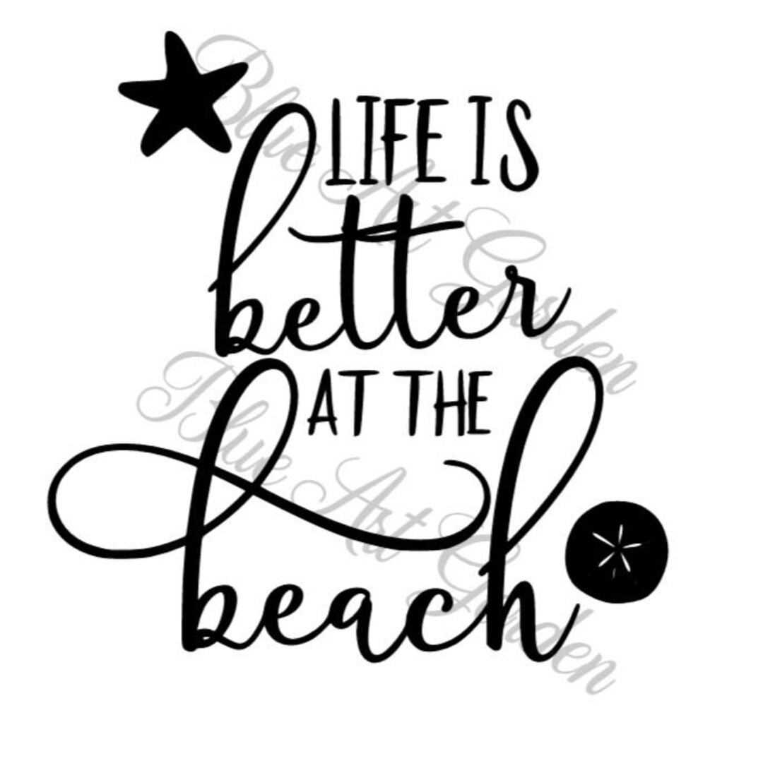 Life Is Better On The Beach SVG JPEG PNG Cricut Etsy Canada