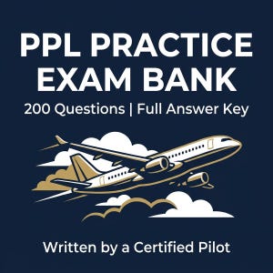 May include: Dark blue graphic with white text: "PPL PRACTICE EXAM BANK" and "200 Questions | Full Answer Key." A gold and white airplane flies above clouds. Text at the bottom reads "Written by a Certified Pilot."