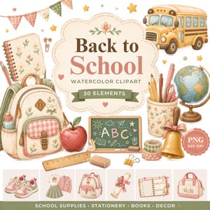 Puede incluir: Una colección de imágenes prediseñadas escolares en acuarela que incluye un autobús escolar amarillo, una mochila floral, un globo terráqueo, una pizarra con texto ABC, una manzana roja, una campana, una regla y artículos de papelería.
