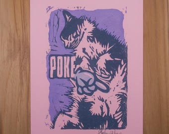 POKE / Handprinted Linocut / Cat print / 5.5" x 7.5"