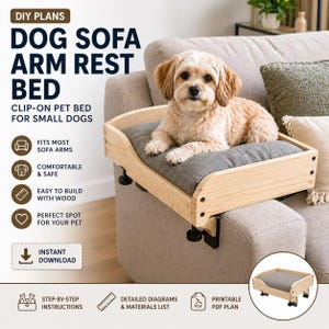 May include: A wooden dog sofa arm rest bed with a gray cushion, attached to a sofa arm. The bed is designed for small dogs and includes a small dog lying on the bed. The image also includes text that says "DIY Plans".