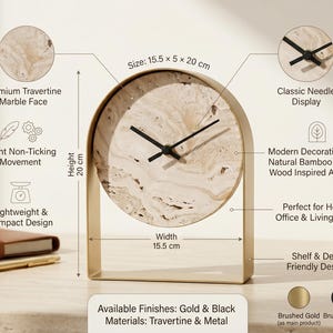 May include: A gold-colored, arched desk clock with a travertine marble face and black hands. The clock is 15.5 cm wide, 20 cm tall, and 5 cm deep. It features a silent, non-ticking movement and a lightweight design. Available in gold and black finishes.