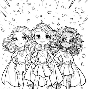 May include: Black and white illustration of three girls dressed as superheroes, each with a cape and emblem. The text "Girls can do anything!" is at the top, with stars and confetti scattered around the figures.