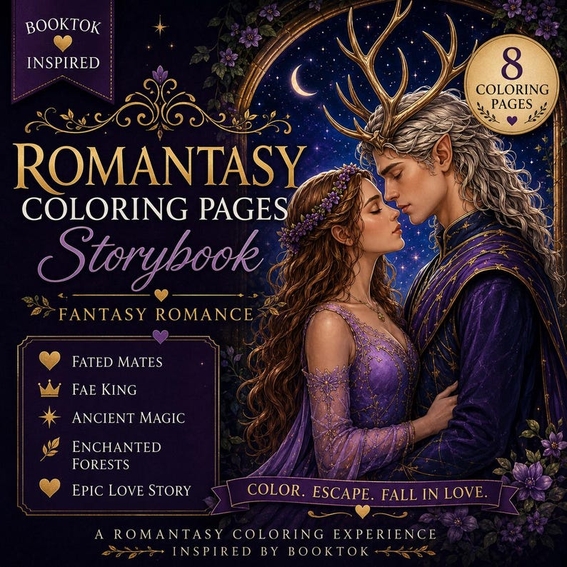 May include: A digital coloring book cover titled Romantasy Coloring Pages Storybook featuring an illustration of a couple in purple attire, one with antlers, against a starry night background. The text includes Booktok Inspired and 8 Coloring Pages.