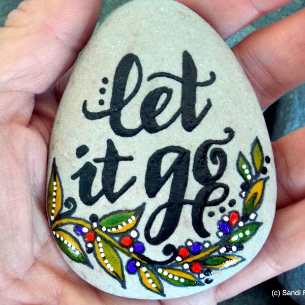 let it go / painted rocks / painted stones / art on stone / rock art / tiny art / words in stone / hand painted rocks / trust / lighten up