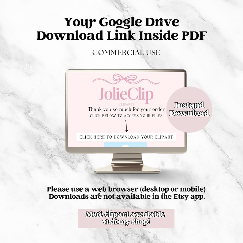 May include: A computer monitor displays a pink screen with the text "JolieClip CLIPARTS" and instructions for downloading clipart. The image includes the phrases "Your Google Drive Download Link Inside PDF" and "COMMERCIAL USE."