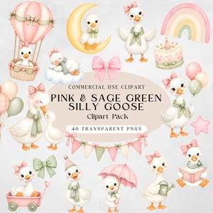 May include: A collection of watercolor clip art featuring adorable geese in various poses. The geese are adorned with bows and scarves, and surrounded by elements like a hot air balloon, balloons, a cake, and a rainbow. Text reads "Pink & Sage Green Silly Goose Clipart Pack".