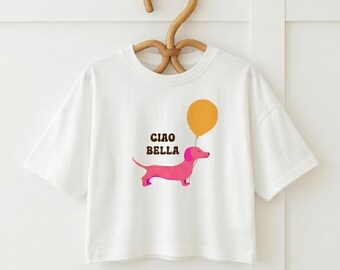 Ciao Bella Dachshund Toddler Shirt, Pink Sausage Dog Graphic Tee, Italian Puppy Kids Clothing