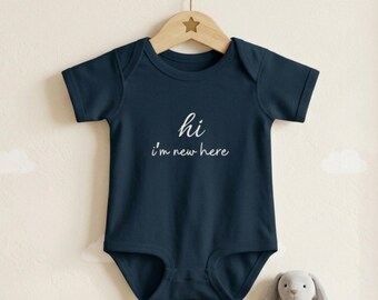 Hi I'm New Here – Baby Bodysuit, Newborn Announcement Outfit, Combed Cotton Infant Onesie