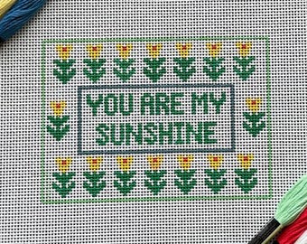 You Are My Sunshine - Hand-Painted Needlepoint Canvas