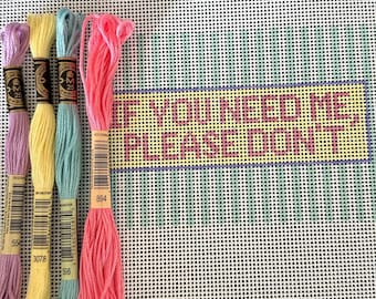 Als je me nodig hebt, doe het dan niet: digitale grafiek voor borduurcanvasschilderij