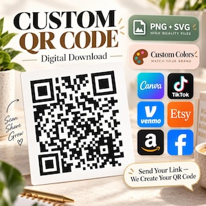 Peut inclure: Un graphique de code QR personnalisé en téléchargement numérique avec un grand code carré noir et blanc. Le texte inclut CUSTOM QR CODE, Digital Download, Scan Share Grow et Send Your Link - We Create Your QR Code. Les icônes Canva, TikTok, Venmo, Etsy, Amazon et Facebook sont affichées.