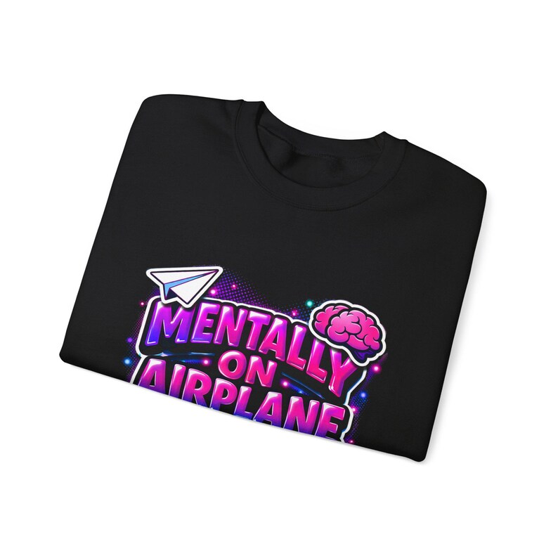 Mentally on Airplane Mode Sweatshirt | cortisol shirt, burnout meme image 11