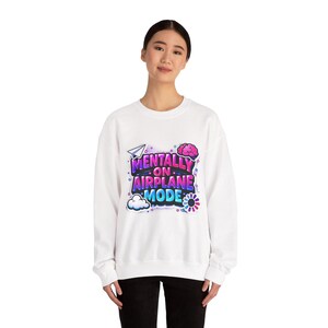 Mentally on Airplane Mode Sweatshirt | cortisol shirt, burnout meme image 8