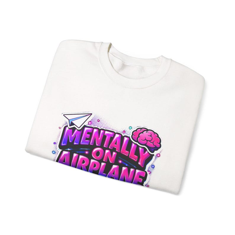 Mentally on Airplane Mode Sweatshirt | cortisol shirt, burnout meme image 7