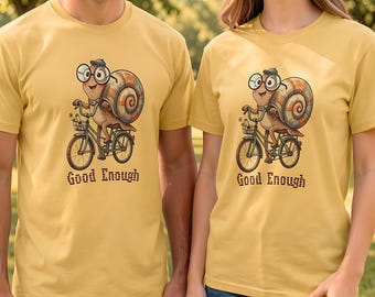 Snail on Bicycle Tee | Snail Slow Living Illustration | 'Good Enough' Shirt | Gildan T-shirt
