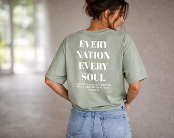 Every Nation Every Soul Tee | Mark 13:10 T-shirt | Faith Scripture Design