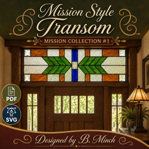 May include: A rectangular stained glass transom window featuring a geometric pattern with green, blue, and amber glass panels set in a dark wood frame. The text Mission Style Transom and Mission Collection #1 is displayed above the window.