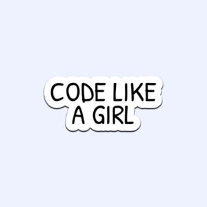 May include: A white sticker with the phrase "CODE LIKE A GIRL" in black, handwritten-style lettering. The sticker has a rounded, cloud-like shape and is set against a light blue background.