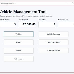 May include: A digital interface titled Vehicle Management Tool with sections for Total Vehicles, Total Spend, MOTs Due, and Services Due. Buttons include Vehicles, Vehicle Summary, Reports, Help/User Guide, Refresh, Backup Database, and Exit Access.