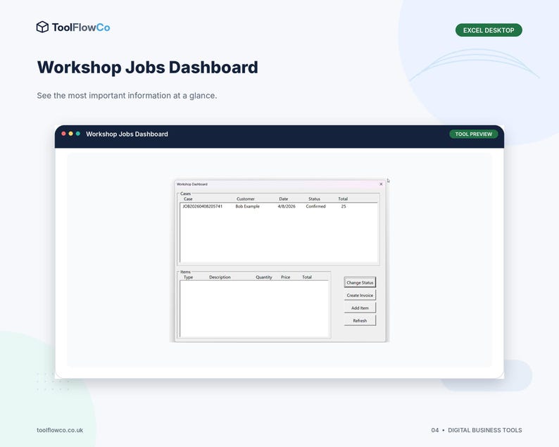 May include: A digital Workshop Jobs Dashboard interface featuring a table with columns for Case, Customer, Date, Status, and Total. Below, an items section includes Type, Description, Quantity, Price, and Total, with buttons for Change Status, Create Invoice, Add Item, and Refresh.