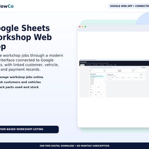 May include: A digital product display for ToolFlowCo Google Sheets Workshop Web App. The interface shows a browser-based workshop listing with fields for customer, vehicle, stock, and payment records. Text includes Google Web App, Connected Sheets.